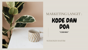 Read more about the article Marketing Langit : KODE DAN DOA