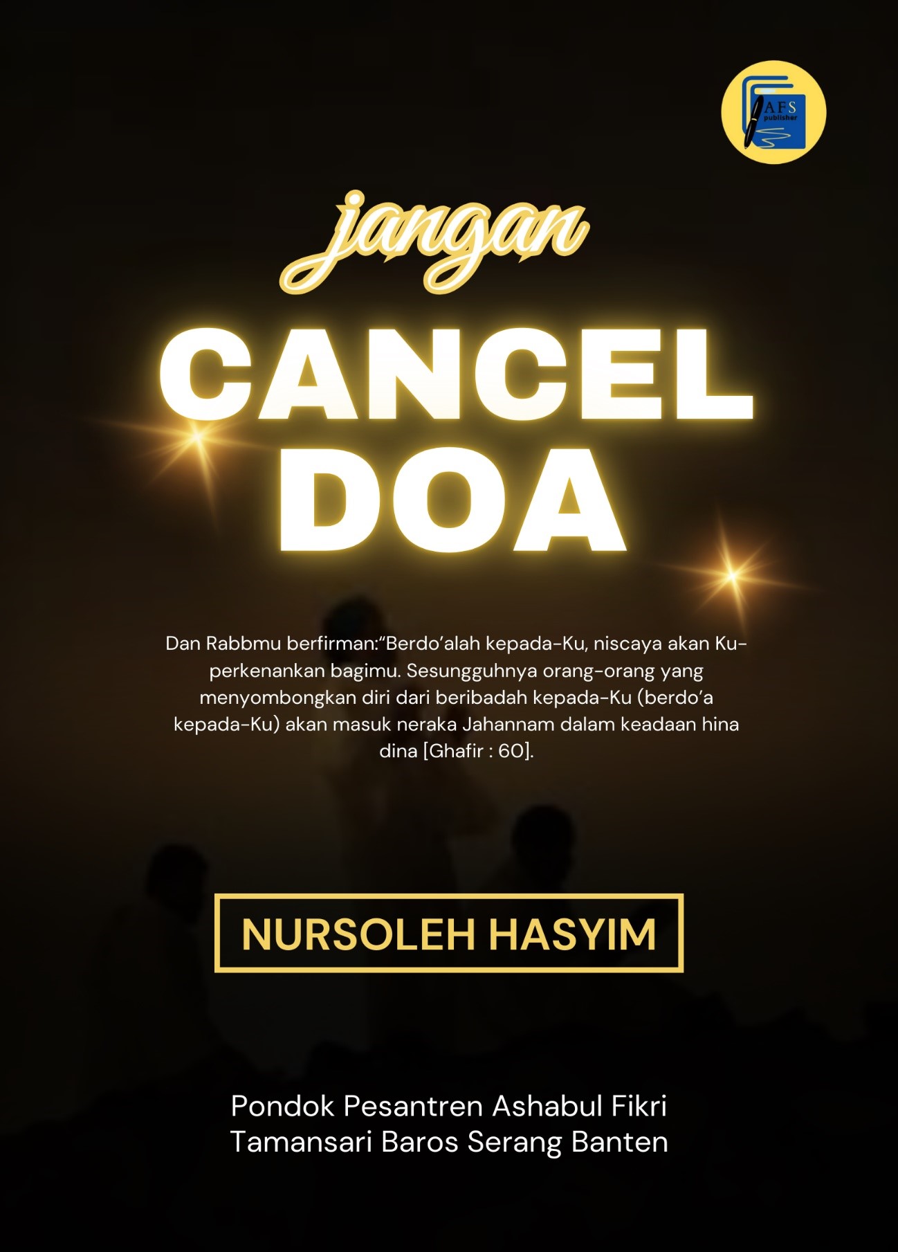 Read more about the article Jangan Meng”Cancel” Doa