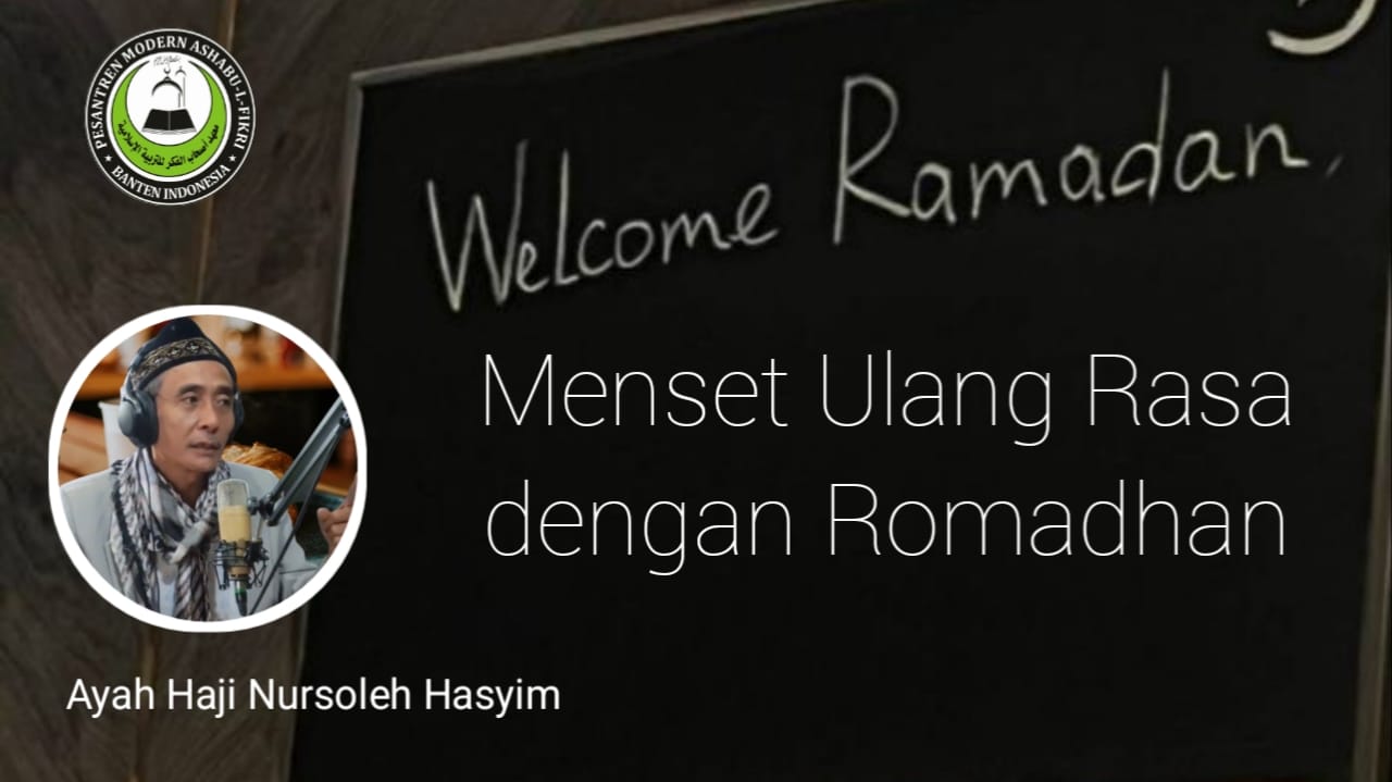 Read more about the article MENSET ULANG RASA DENGAN RAMADHAN